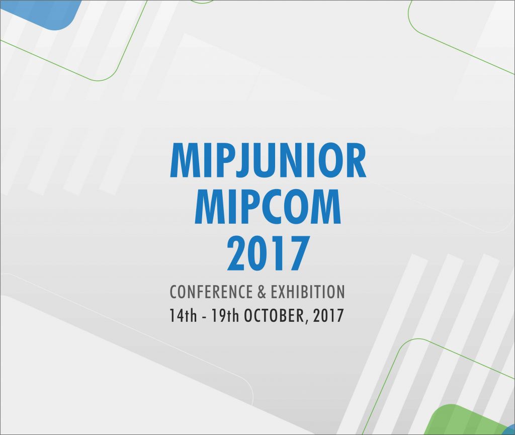MIPJUNIOR &amp; MIPCOM 2017